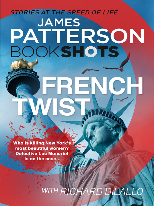 Title details for French Twist by James Patterson - Available